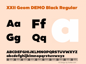 XXII Geom DEMO Black Regular Version 1.001;PS 001.001;hotconv 1.0.70;makeotf.lib2.5.58329 Font Sample