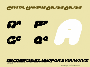 Crystal Universe Oblique Oblique Version 001.000 Font Sample