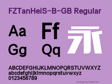 FZTanHeiS-B-GB Regular 1.00 Font Sample