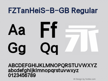 FZTanHeiS-B-GB Regular 1.00 Font Sample