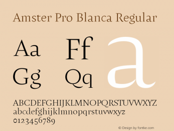 Amster Pro Blanca Regular Version 1.000;PS 001.000;hotconv 1.0.70;makeotf.lib2.5.58329 Font Sample