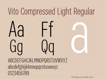 Vito Compressed Light Regular Version 1.000;PS 001.000;hotconv 1.0.70;makeotf.lib2.5.58329图片样张