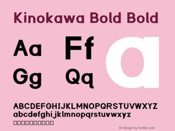 Kinokawa Bold Bold Version 0.2 Font Sample