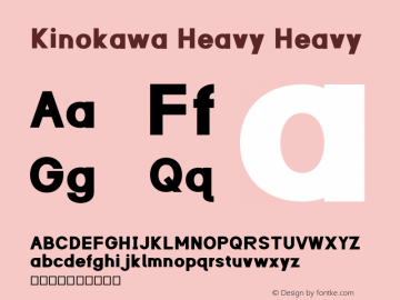 Kinokawa Heavy Heavy Version 0.2 Font Sample