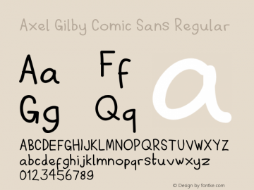 Axel Gilby Comic Sans Regular Version 1.00 December 25, 2015, initial release图片样张