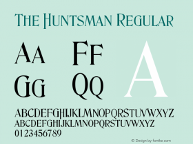 The Huntsman Regular Version 1.00 January 3, 2016, initial release Font Sample