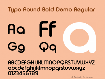 Typo Round Bold Demo Regular Version 1.00 January 8, 2016, initial release Font Sample