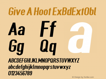 Give A Hoot ExBdExtObl Version 0.3482 Font Sample