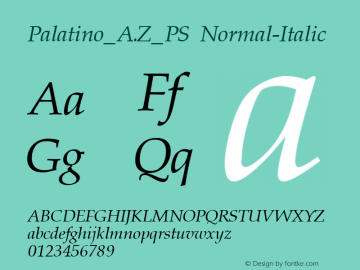 Palatino_A.Z_PS Normal-Italic 001.000 Font Sample