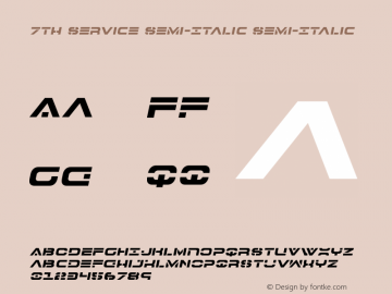 7th Service Semi-Italic Semi-Italic Version 2.0; 2016 Font Sample