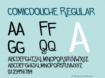 comicdouche Regular Version 1.00 February 6, 2016, initial release Font Sample