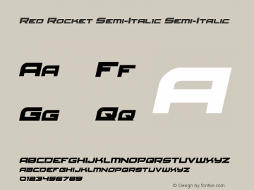 Red Rocket Semi-Italic Semi-Italic Version 2.0; 2016 Font Sample