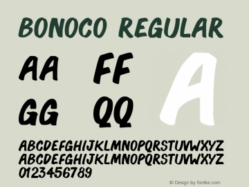 Bonoco Regular Version 1.005;PS 001.005;hotconv 1.0.70;makeotf.lib2.5.58329 Font Sample