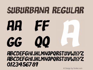 Suburbana Regular Version 1.005;PS 001.005;hotconv 1.0.70;makeotf.lib2.5.58329 Font Sample