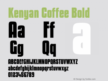 Kenyan Coffee Bold OTF 3.000;PS 001.001;Core 1.0.29图片样张