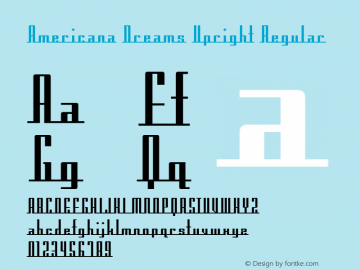 Americana Dreams Upright Regular Macromedia Fontographer 4.1 3/9/99图片样张