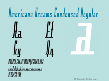 Americana Dreams Condensed Regular Macromedia Fontographer 4.1 3/9/99 Font Sample