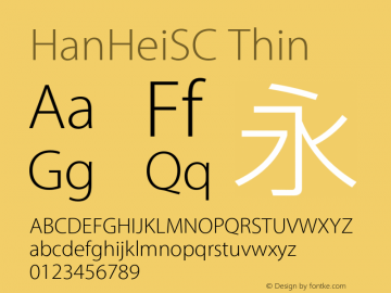 HanHeiSC Thin Version 0.072000 Font Sample