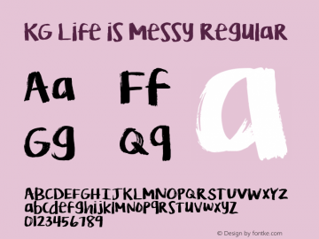 KG Life is Messy Regular Version 1.000 Font Sample