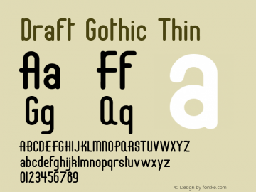 Draft Gothic Thin Ver. 001.000  3/13/97 Font Sample