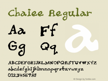 Chaiee Regular Macromedia Fontographer 4.1 3/12/98 Font Sample