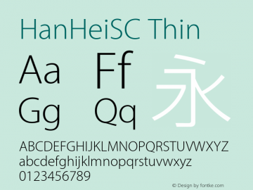 HanHeiSC Thin Version 10.11d24e2 Font Sample