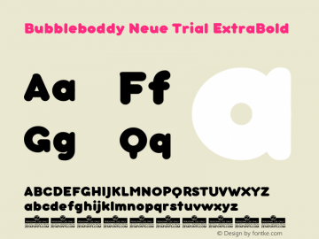 Bubbleboddy Neue Trial ExtraBold Version 1.000 Font Sample