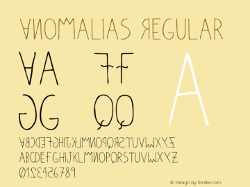 Anomalias Regular Version 0 July 13, 2013 Font Sample