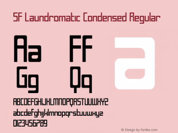 SF Laundromatic Condensed Regular ver 1.0; 2000. Freeware for non-commercial use. Font Sample