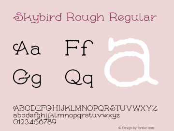 Skybird Rough Regular Version 1.000 Font Sample