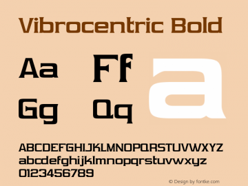 Vibrocentric Bold Version 2.100 2004 Font Sample