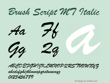 Brush Script MT Italic Version 1.52 Font Sample
