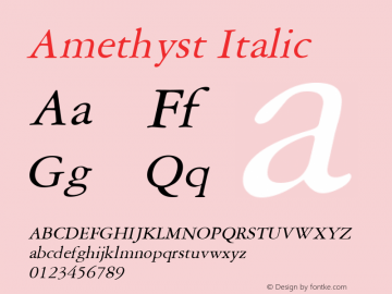 Amethyst Italic Macromedia Fontographer 4.1 6/28/96图片样张