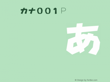 id-カナ００１Ｐ Regular 4.01 Font Sample