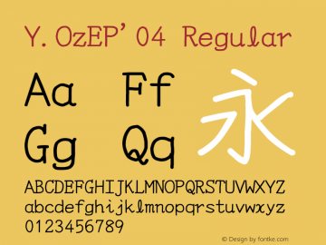 Y.OzEP'04 Regular Version 10.23 Font Sample