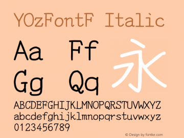 YOzFontF Italic Version 12.12 Font Sample