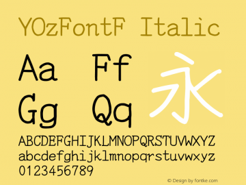 YOzFontF Italic Version 12.12 Font Sample