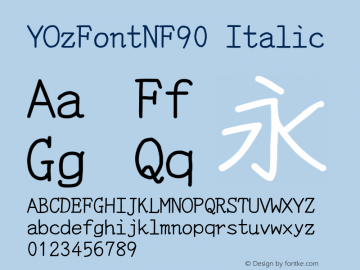 YOzFontNF90 Italic Version 12.12 Font Sample