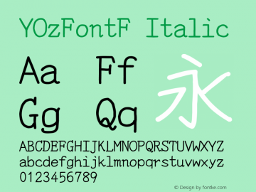 YOzFontF Italic Version 12.14 Font Sample