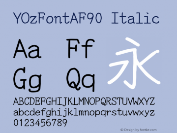 YOzFontAF90 Italic Version 12.14 Font Sample