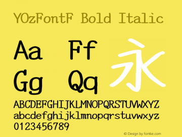 YOzFontF Bold Italic Version 12.18 Font Sample