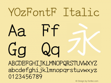 YOzFontF Italic Version 12.18 Font Sample