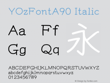 YOzFontA90 Italic Version 12.18 Font Sample