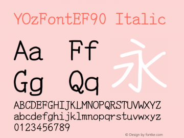 YOzFontEF90 Italic Version 12.18图片样张