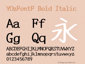 YOzFontF Bold Italic Version 12.18 Font Sample