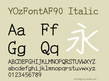 YOzFontAF90 Italic Version 12.18 Font Sample