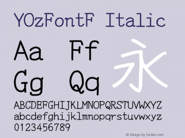 YOzFontF Italic Version 13.0 Font Sample