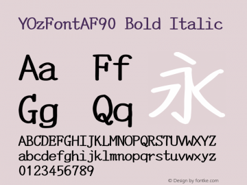 YOzFontAF90 Bold Italic Version 13.0 Font Sample