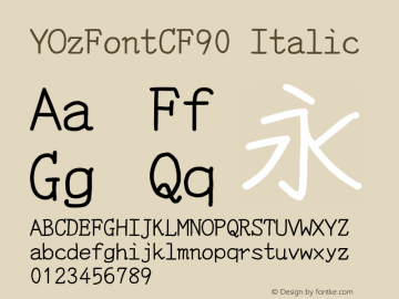 YOzFontCF90 Italic Version 13.0 Font Sample