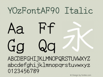 YOzFontAF90 Italic Version 13.00 Font Sample